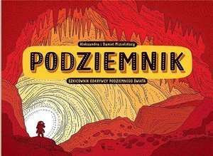 Podziemnik. Wydawnictwo Dwie Siostry