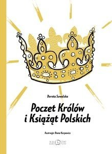 Książka Poczet Królów i Książąt Polskich Zuzu Toys