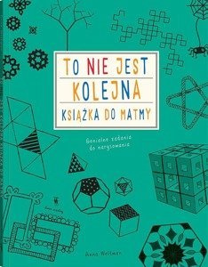 To nie jest kolejna książka do matmy Wydawnictwo Dwie Siostry